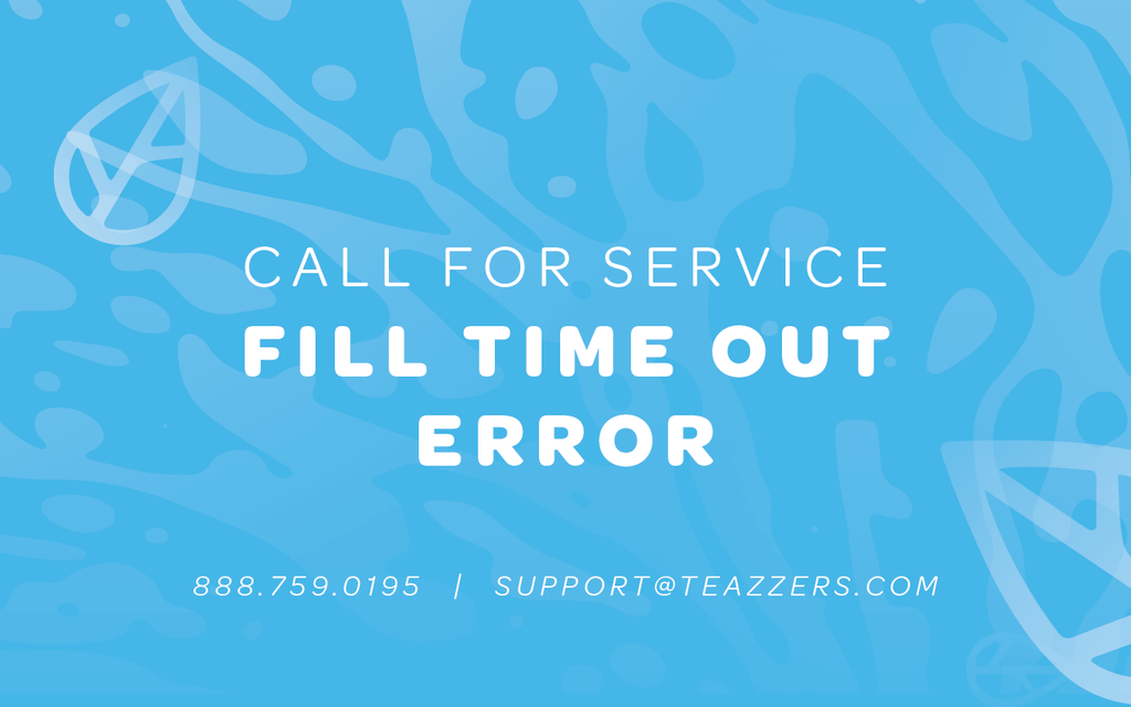 Fill Time Out Error Screen